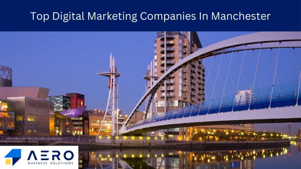 Digital Marketing Companies in Manchester