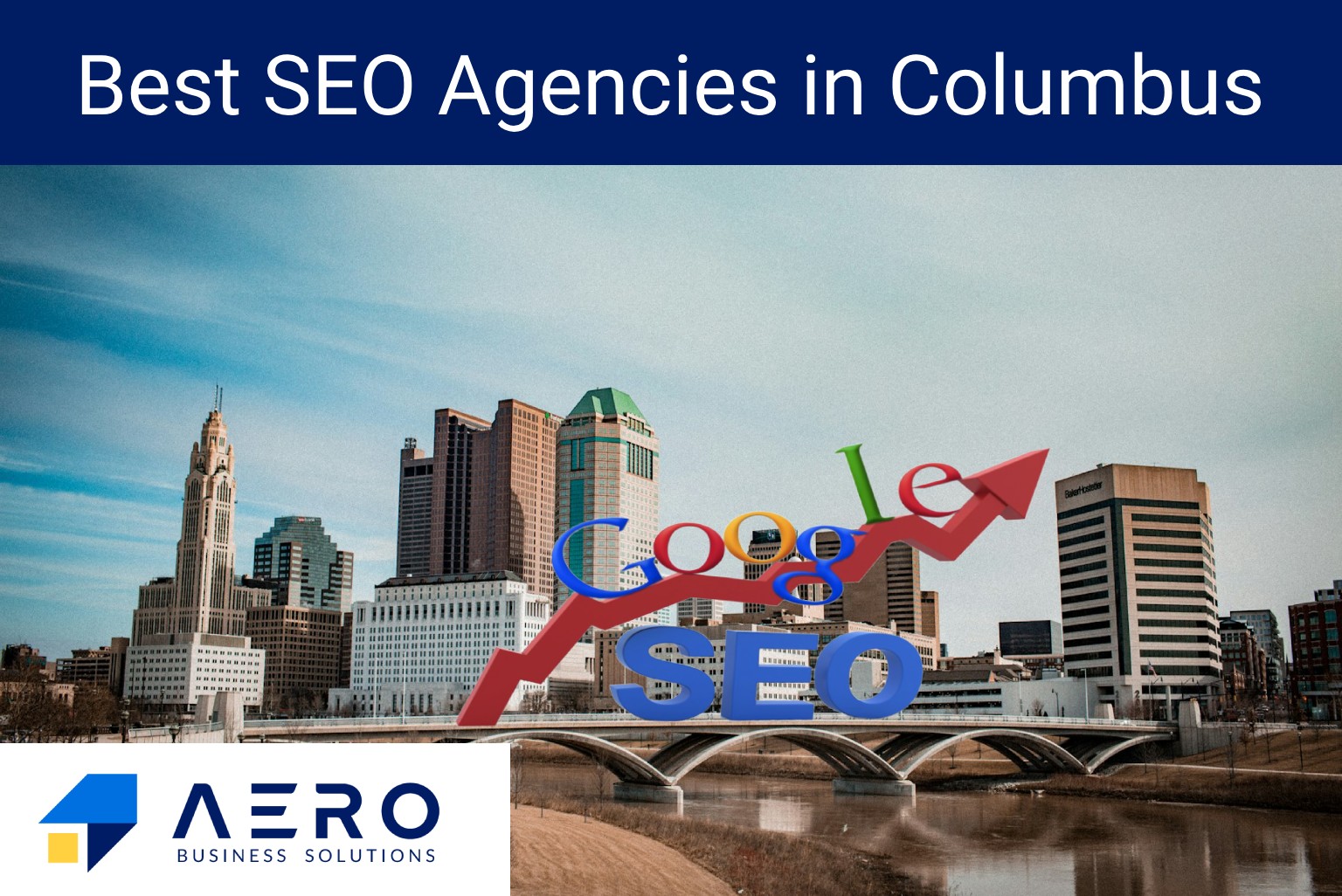 Top 10 SEO Companies In Columbus [2024] | Aero Business Solutions