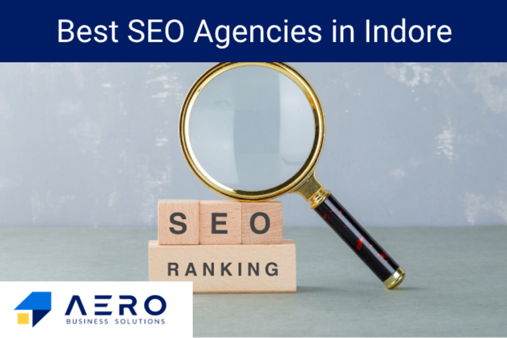 Top 10 SEO Companies In Indore [2024] Aero Business Solutions